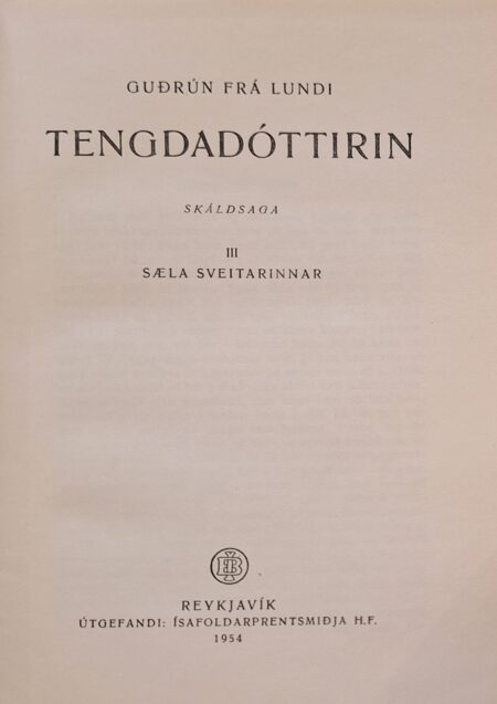 Tengdadóttirin III - Sæla sveitarinnar