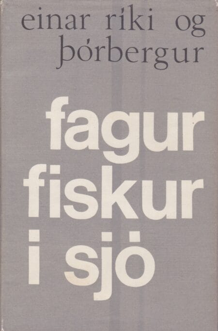 Einar ríki - Fagur fiskur í sjó