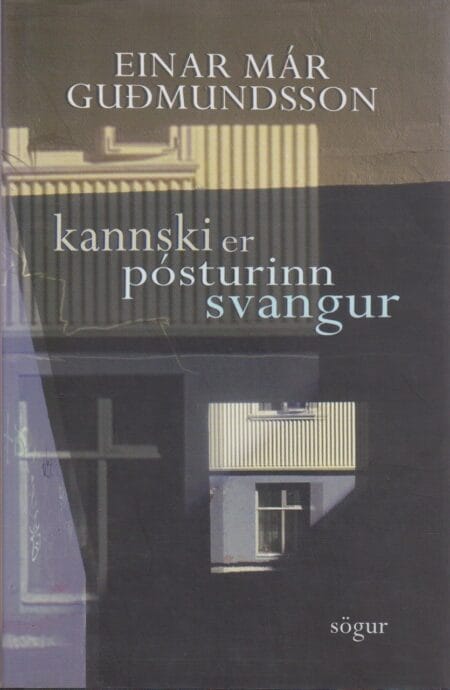 Kannski er pósturinn svangur