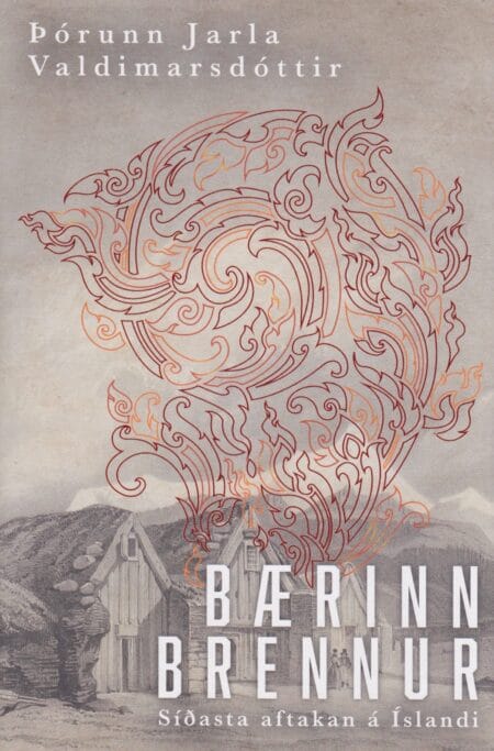 Bærinn brennur