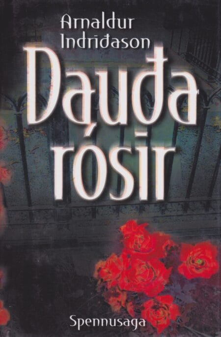 Dauðarósir (1. útgáfa)