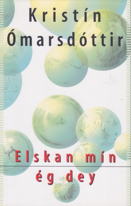 Elskan mín ég dey