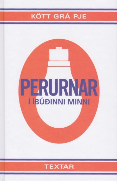 Perurnar í íbúðinni minni