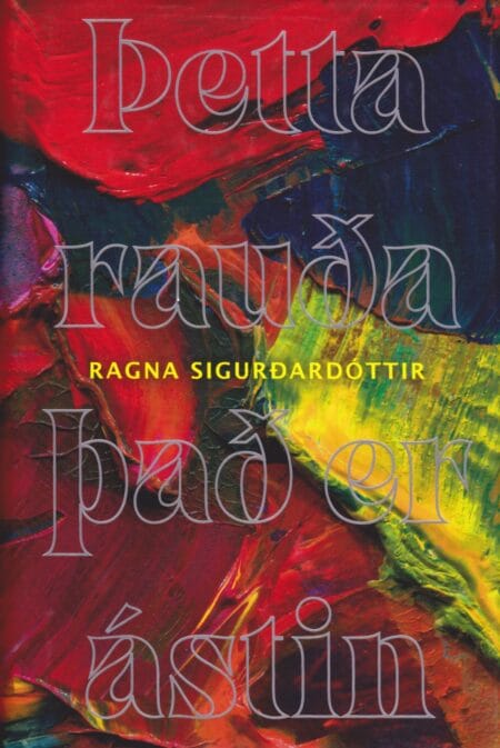 Þetta rauða, það er ástin