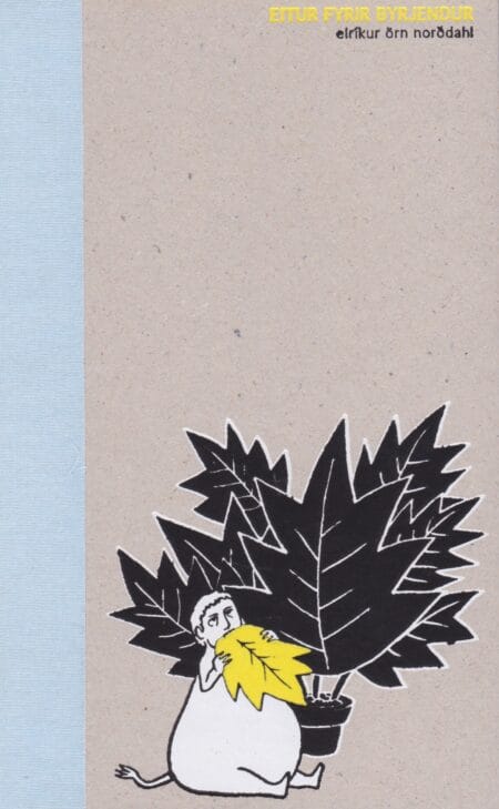 Eitur fyrir byrjendur