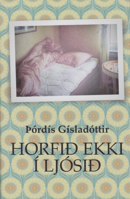 Horfið ekki í ljósið