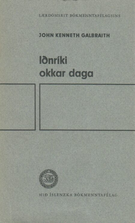 Iðnríki okkar daga