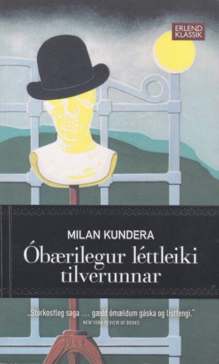 Óbærilegur léttleiki tilverunnar