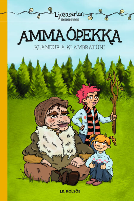 Amma óþekka - Klandur á Klambratúni