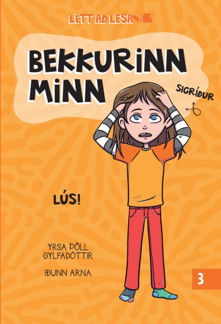 Bekkurinn minn 3 - Lús!