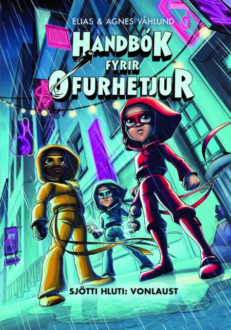 Handbók fyrir ofurhetjur - Sjötti hluti: Vonlaust