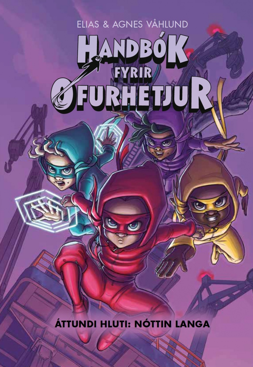 Handbók fyrir ofurhetjur - Áttundi hluti: Nóttin langa