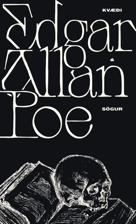 Kvæði og sögur - Edgar Allan Poe