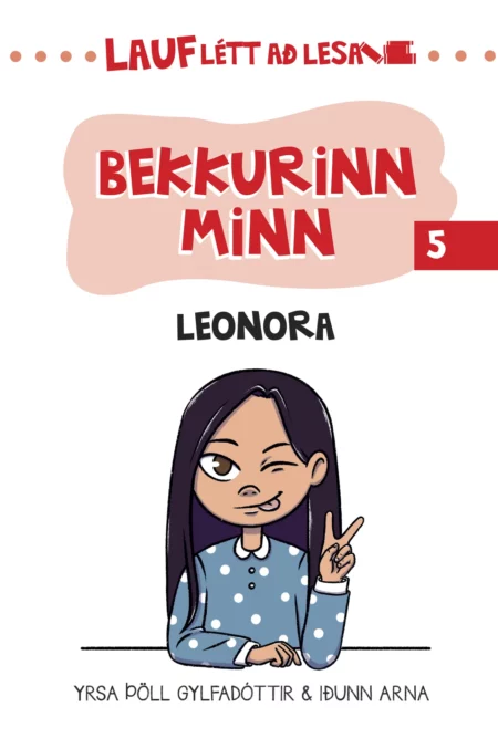 Lauflétt að lesa - Bekkurinn minn 5: Leonora