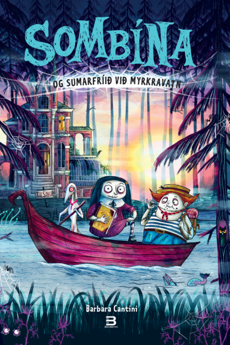 Sombína og sumarfríið við Myrkavatn