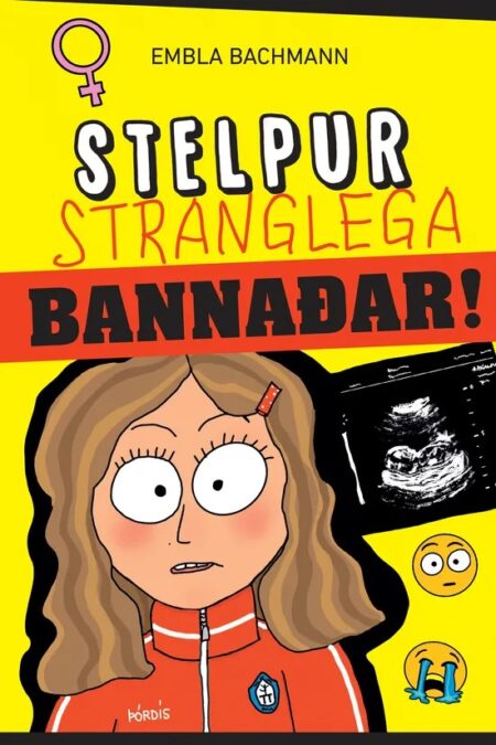 Stelpur stranglega bannaðar