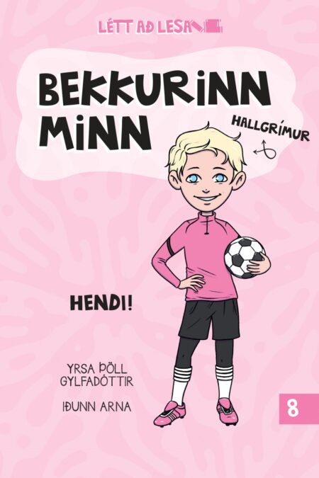 Bekkurinn minn 8 - Hendi!