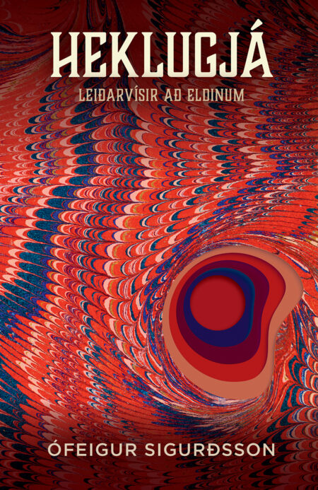 Heklugjá – leiðarvísir að eldinum