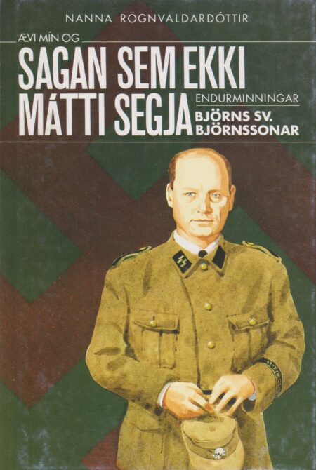 Ævi mín og sagan sem ekki mátti segja