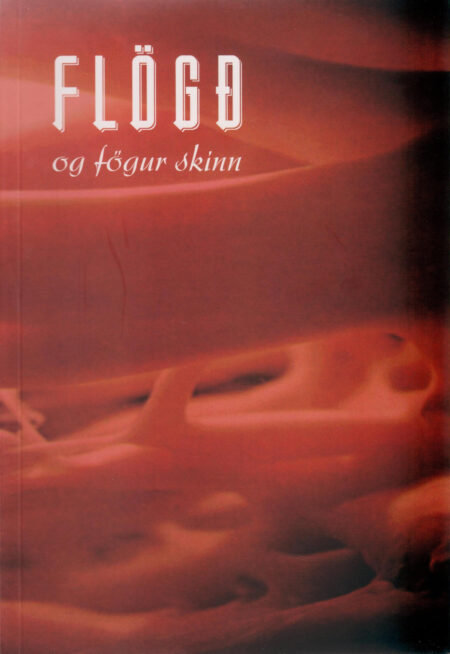 Flögð og fögur skinn
