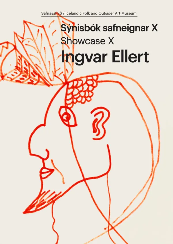 Safnasafnið - Ingvar Ellert - Sýnisbók safneignar X
