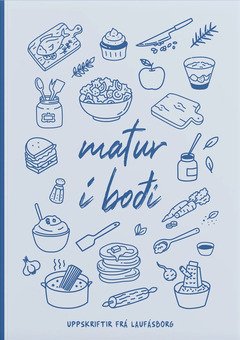 Matur í boði - Uppskriftir frá Laufásborg