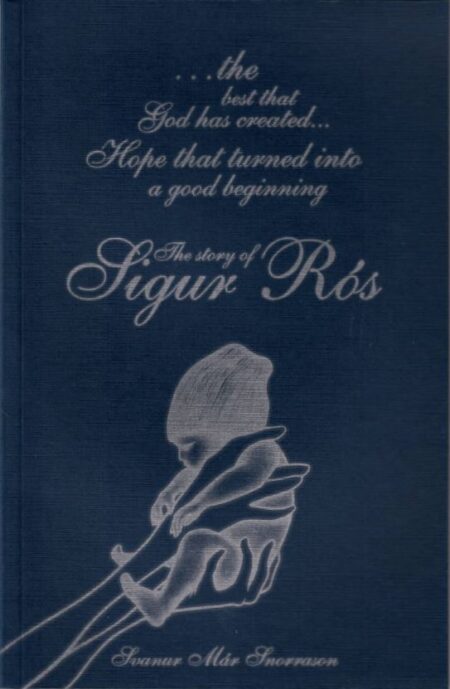 The Story of Sigur Rós