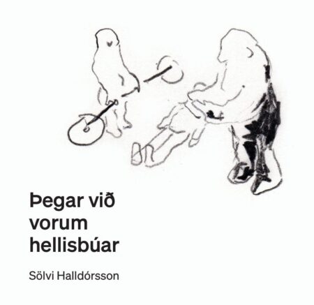 Þegar við vorum hellisbúar
