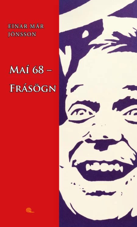 Maí 68 - Frásögn