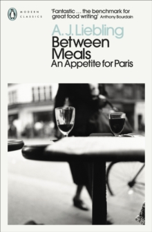 Between Meals – An Appetite for Paris
