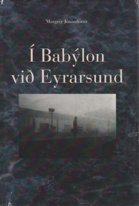 Í Babýlon við Eyrarsund