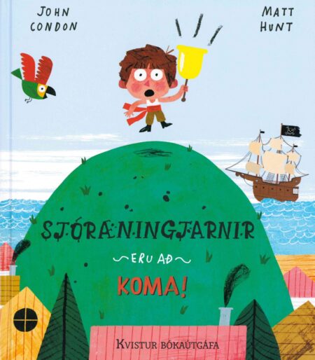 Sjóræningjarnir eru að koma!