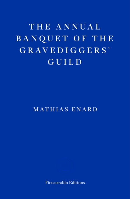 The Annual Banquet of the Gravediggers’ Guild