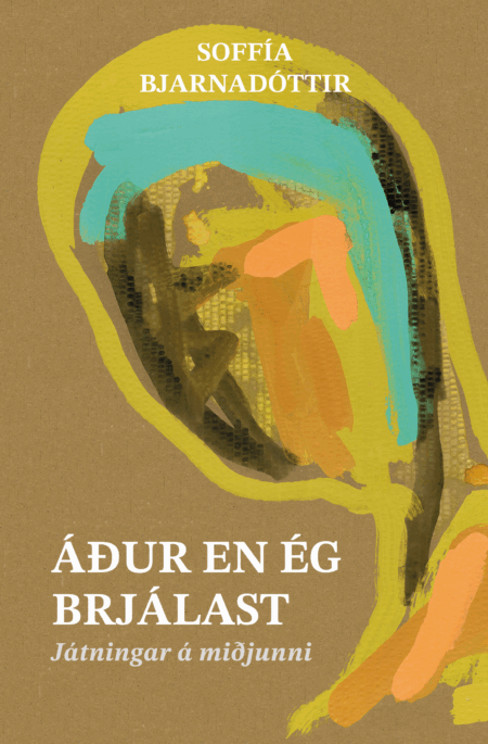 Áður en ég brjálast – Játningar á miðjunni