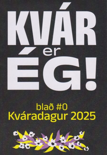 Kvár er ég! #0