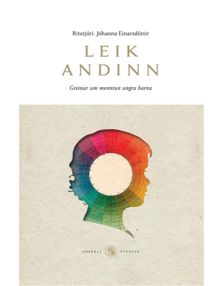 Leikandinn: Greinar um menntun ungra barna