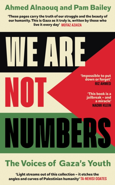We Are Not Numbers: The Voices of Gaza’s Youth