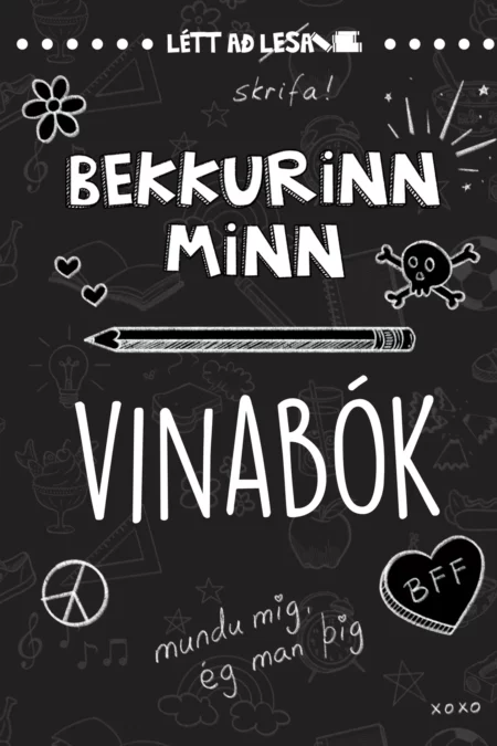 Bekkurinn minn - Vinabók - svört
