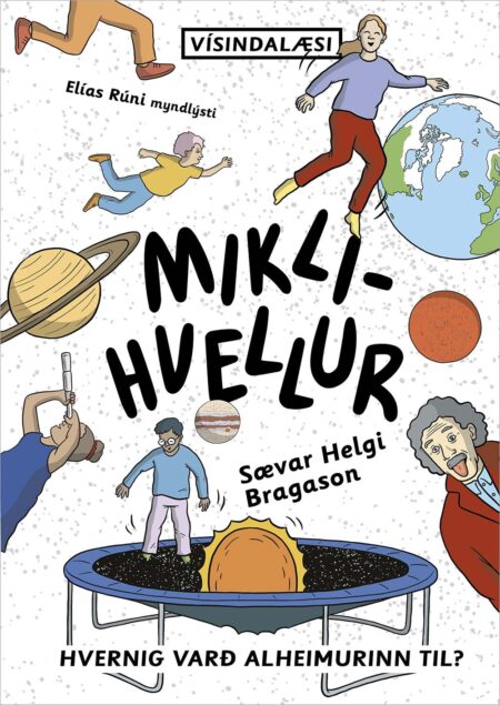 Miklihvellur - Vísindalæsi #6