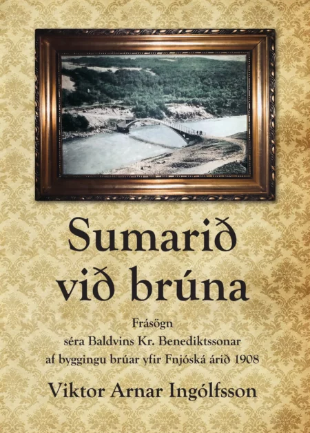 Sumarið við brúna