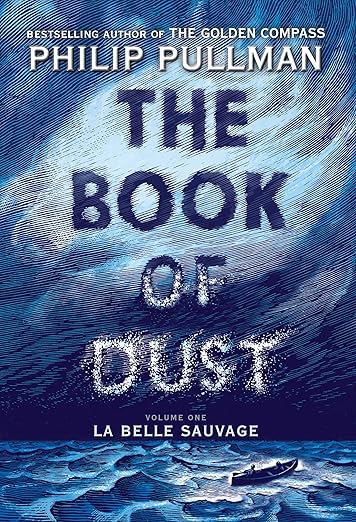 The Book of Dust: La Belle Sauvage