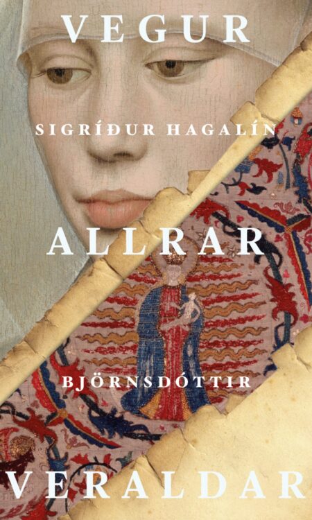 Vegur allrar veraldar