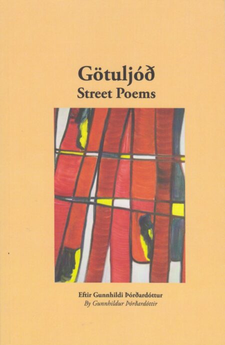 Götuljóð / Street Poems