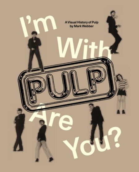 I'm With Pulp, Are You?
