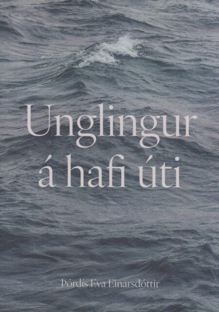 Unglingur á hafi úti