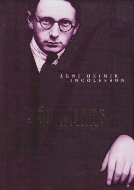 Jón Leifs: Líf í tónum