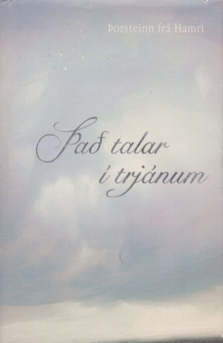 Það talar í trjánum