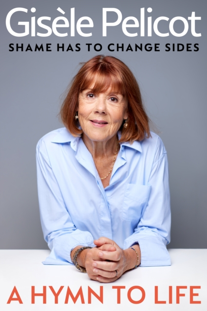 A Hymn to Life: Shame has to Change Sides