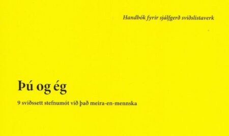 Þú og ég – 9 sviðssett stefnumót við það meira-en-mennska