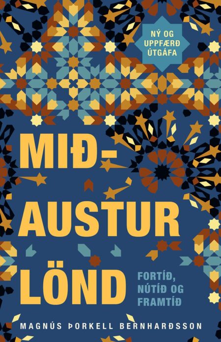 Mið-Austurlönd – fortíð, nútíð og framtíð